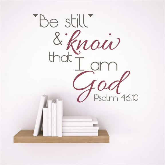Wall Design Pieces Be Still & Know That I Am God Psalm 4610 Bible Kjv Quote 10x10 Inches