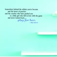 thumbnail image 1 of Wall Design Pieces Behind The Hours Of Practice & Coaches Who Have Pushed You A Little Girl Who Fell In Love With The Game Play For Her 20x40", 1 of 1