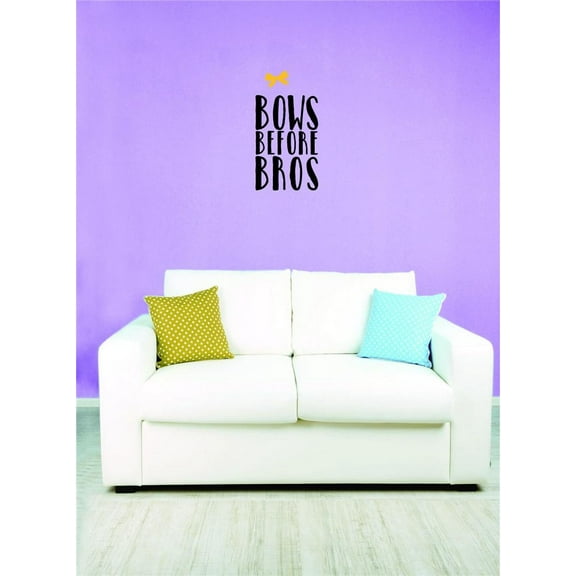Wall Design Pieces Bows Before Bros Text Lettering Inspirational Life Quote 20x40"