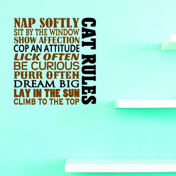 Vinyl Wall Decal Sticker : Cat Rules Nap Softly Sit By The Window Lick Be Curious Lay In The Sun Climb To The Top 10 x 20 Inches