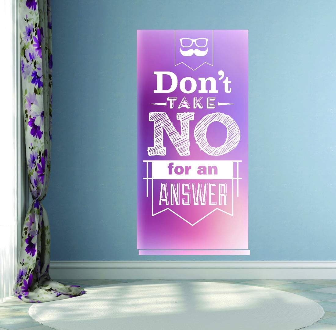 wall-design-pieces-don-t-take-no-for-an-answer-quote-12x18-walmart