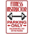 thumbnail image 1 of Wall Design Pieces Fitness Instructor -Parking Signs 9 Inches X 18 Inches, 1 of 1