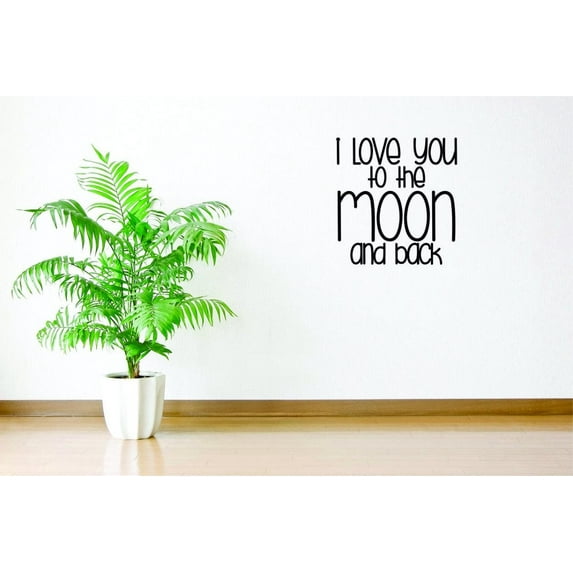 Wall Design Pieces I Love You To The Moon And Back Text Lettering Inspirational Life Quote 20 X 40"