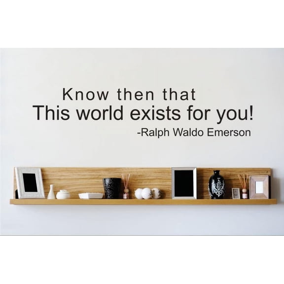 Wall Design Pieces Know Then That This World Exist For You Quote Bathroom 8 X20" -