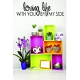 thumbnail image 1 of Wall Design Pieces Loving Life With You By My Side Quote 16x24", 1 of 1