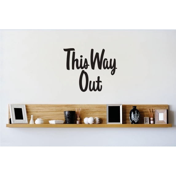 Wall Design Pieces This Way Out Quote Bathroom 12 X12" -
