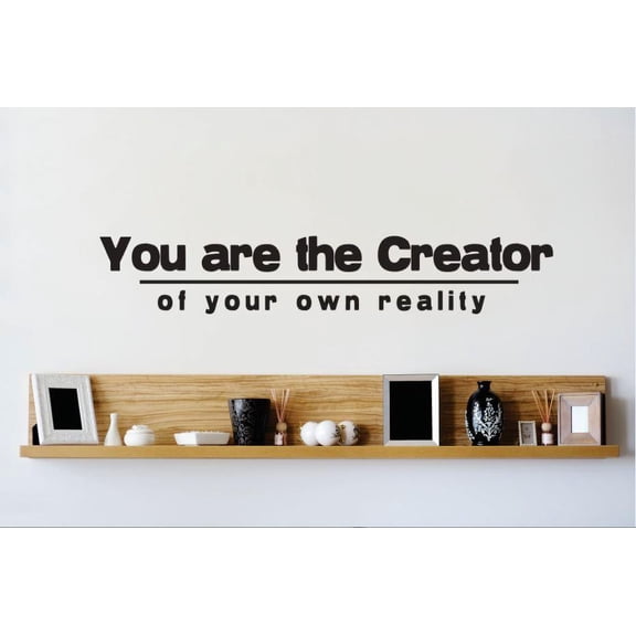 Wall Design Pieces You Are The Creator Of Your Own Reality Quote Bathroom 12 X30" -