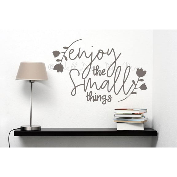 Wall Quotes Inspirational Decal Sticker Enjoy The Small Things Art Decor 23x16-Inch Castle Gray