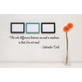 thumbnail image 1 of Wall Sticker Decal : The only difference between me and a madman is that I'm not mad. - Salvador Dali Quote 5x22 Inches, 1 of 2