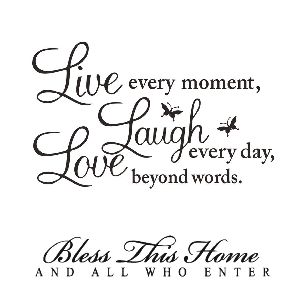 Wall Stickers for Living Room "Live Every Moment,Laugh Every Day,Love Beyond Words "" Bless This