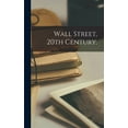 thumbnail image 1 of Wall Street, 20th Century., (Hardcover), 1 of 1