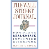 Pre-Owned The Wall Street Journal. Complete Real-Estate Investing Guidebook (Paperback) 0307345629 9780307345622