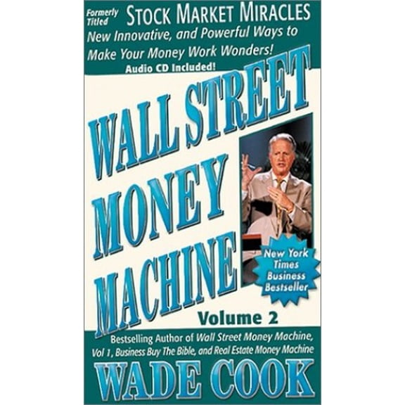 Pre-Owned Wall Street Money Machine: Stock Market Miracles (Hardcover) 1892008645 9781892008640