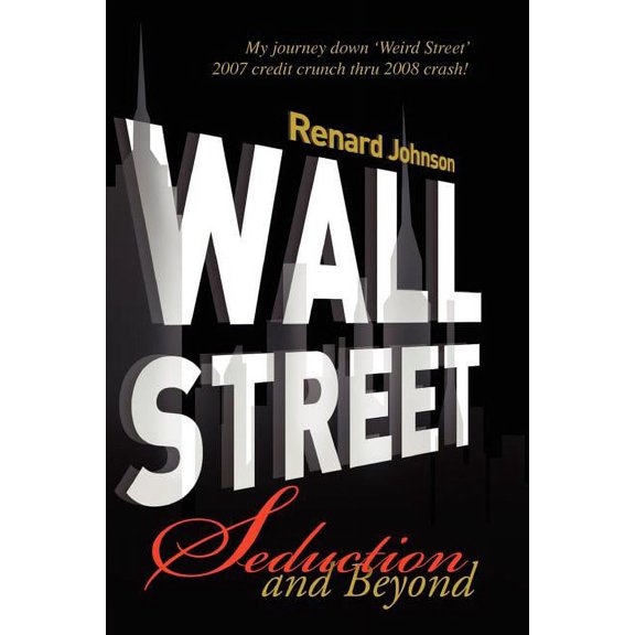Wall Street Seduction and Beyond (Paperback)