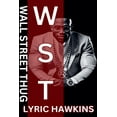 thumbnail image 1 of Wall Street Thug Hustle Mastermind &amp; Street Soldier, (Paperback), 1 of 1