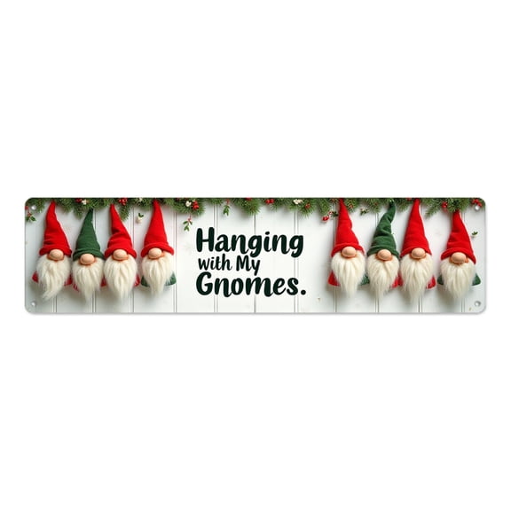 Wall tin 16*4 inch "Hanging with My Gnomes" off-white gnome christmas novelty scratch-proof