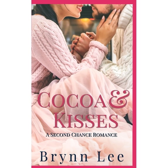 Walla Walla Sweet Romances: Cocoa and Kisses : A Second Chance Christmas Romance (Series #2) (Paperback)