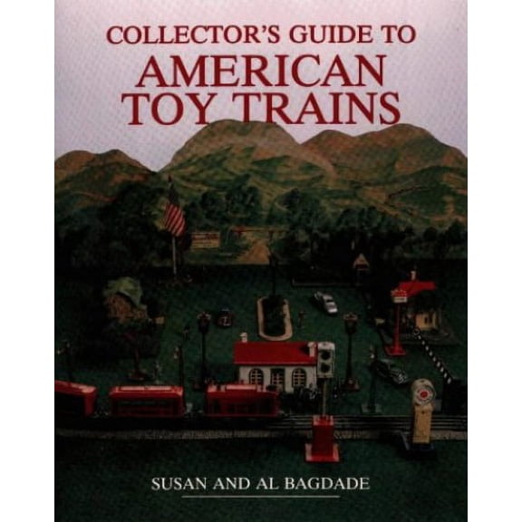 Pre-Owned Collector's Guide to American Toy Trains (Paperback) 0870695320 9780870695322