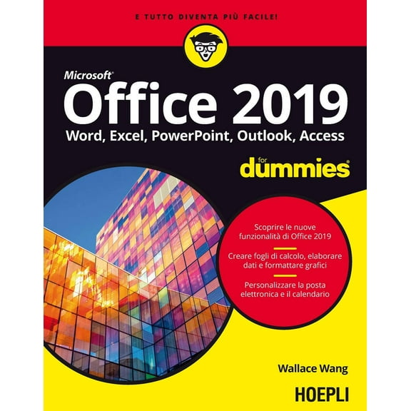 Wallace Wang Office 2019 For Dummies. Word, Excel, Power Point, Outlook, Access (Paperback)