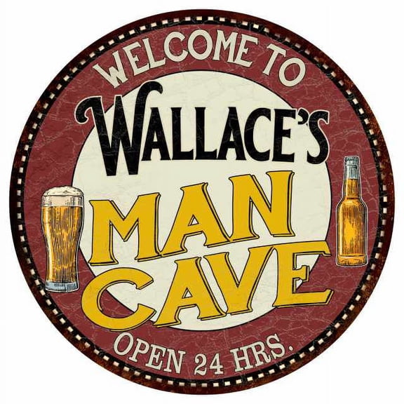 Wallace's Man Cave 14" Round Metal Sign Kitchen Bar Wall Decor 100140035450