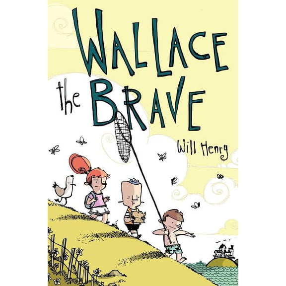 Wallace the Brave Wallace the Brave, (Paperback)