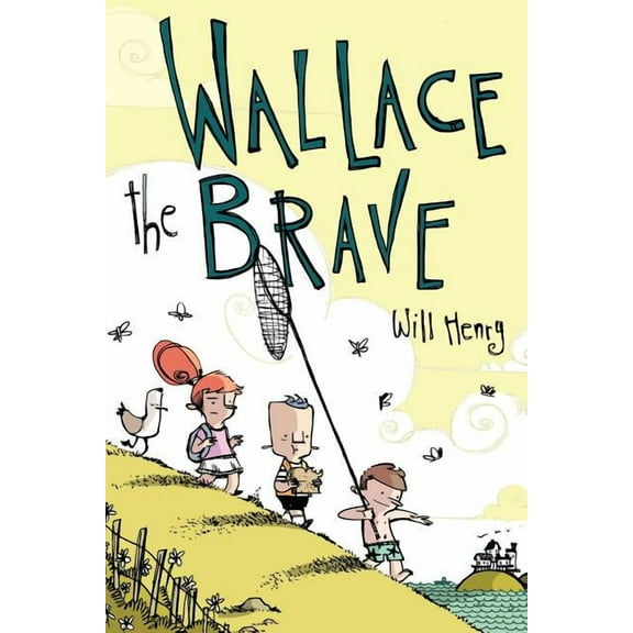 Wallace the Brave Wallace the Brave, (Paperback)