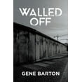 thumbnail image 1 of Walled Off, (Paperback), 1 of 1