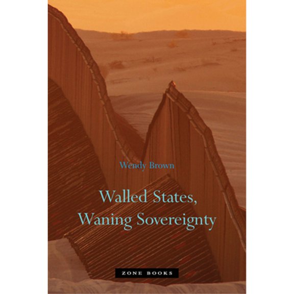 Pre-Owned Walled States, Waning Sovereignty (Paperback) 1935408097 9781935408093