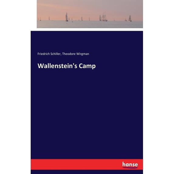 Wallenstein's Camp, (Paperback)