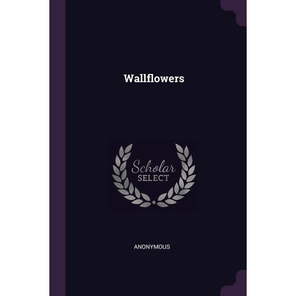 Wallflowers (Paperback)