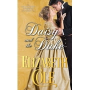 Wallflowers of Wildwood Daisy and the Duke A Regency Romance, Book 1, Paperback
