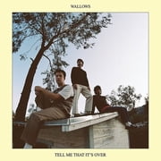 Wallows - Tell Me That Its Over - Music & Performance - CD