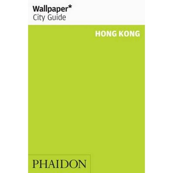 Pre-Owned Wallpaper City Guide Hong Kong (Paperback) 0714847232 9780714847238
