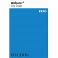 thumbnail image 1 of Wallpaper* City Guide Paris: 9780714876498, 1 of 1