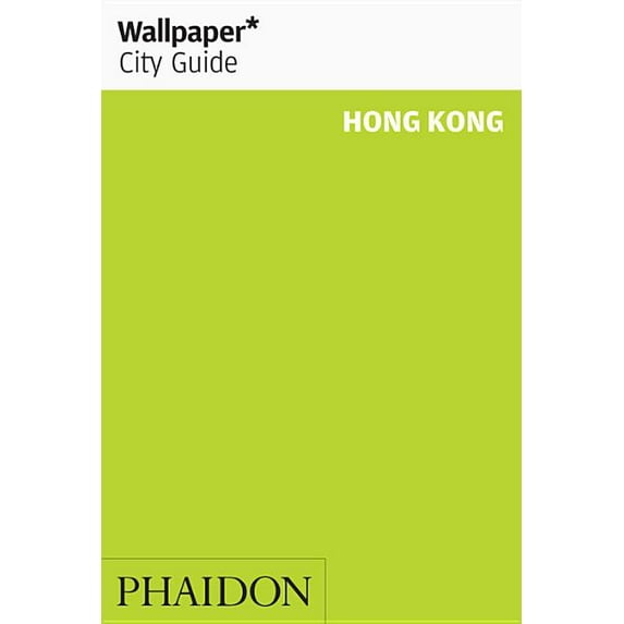 Wallpaper: Wallpaper* City Guide Hong Kong (Paperback)
