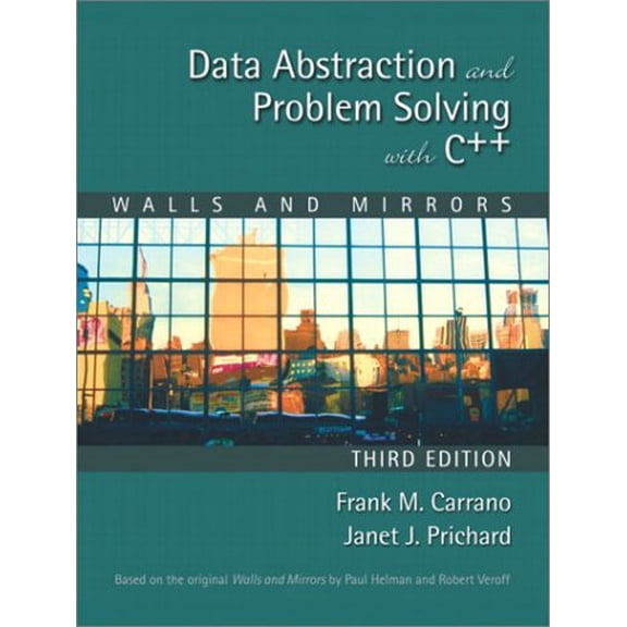 Pre-Owned Data Abstraction and Problem Solving with C++: Walls and Mirrors (Hardcover) 0201741199 9780201741193