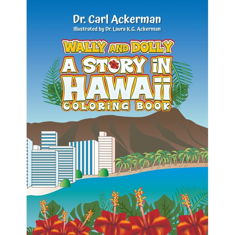 Wally and Dolly: A Story in Hawai'i Coloring Book, (Paperback