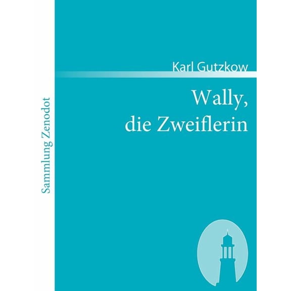 Wally, Die Zweiflerin