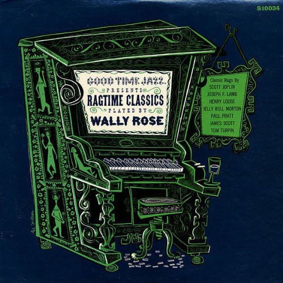 Wally Rose - Ragtime Classics Played By Wally Rose - Vinyl