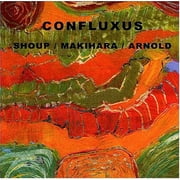 Wally Shoup - Confluxus [COMPACT DISCS]