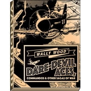 Woodwork Wally Wood Dare-Devil Aces, Book 9, Paperback