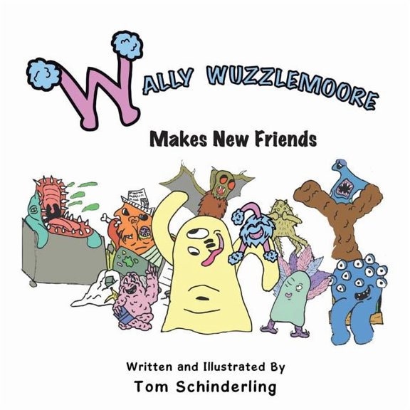 Wally Wuzzlemoore Makes New Friends, (Paperback)