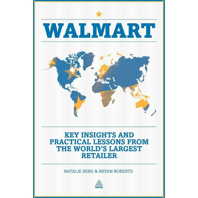 Walmart Key Insights And Practical Lessons From The World S Largest Retailer Paperback Walmart Key Insights And Practical Lessons From The World S Largest Retailer Paperback