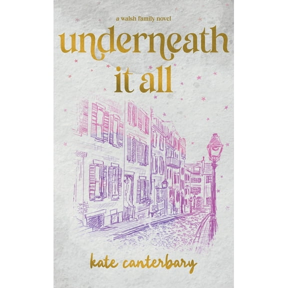 Walsh Underneath It All, Book 1, (Hardcover)