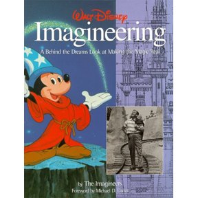 Pre-Owned Walt Disney Imagineering: A Behind the Dreams Look At Making the Magic Real (Paperback) 0786883723 9780786883721