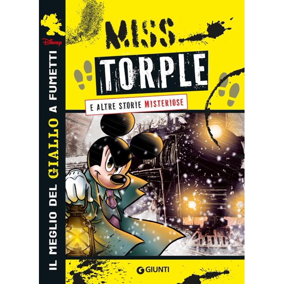 Walt Disney Miss Torple a altre storie misteriose. Il meglio del giallo a fumetti D (Paperback)
