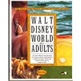 thumbnail image 1 of Pre-Owned Walt Disney World for Adults: The Only Guide with a Grown-Up Point of View By Rita Aero (Paperback) 0679024905 9780679024903, 1 of 1