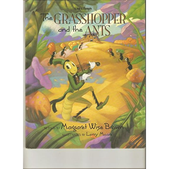 Pre-Owned Walt Disney's: The Grasshopper and the Ants (Hardcover) 1562825348 9781562825348