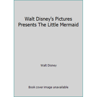 Pre-Owned Walt Disney's Pictures Presents The Little Mermaid (Hardcover) 0681414251 9780681414259