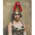 thumbnail image 1 of Walt Kuhn: American Modern (Hardcover) by Walt Kuhn, Bridget Moore, Gail Stavitsky, 1 of 1